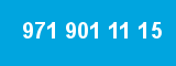 971 901 11 15